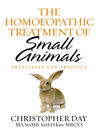The Homoeopathic Treatment of Small Animals (eBook): Principles and Practice